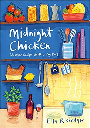 Midnight Chicken by Ella Risbridger